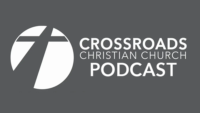 Crossroads Christian Church Podcast

LISTEN TO THE LATEST SERMONS FROM CROSSROADS CHRISTIAN CHURCH.

Each week's message is recorded and reproduced as a podcast, so you can review past messages and learn how to Live and Love like Jesus as you go about your daily life.
