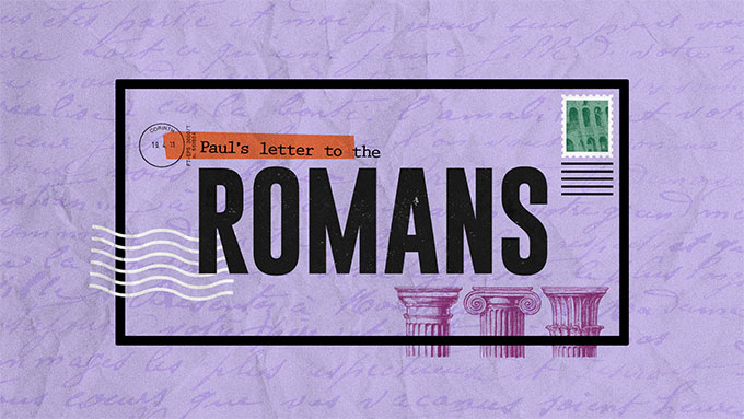 Our Current Sermon Series
Paul's Letter to the Romans
